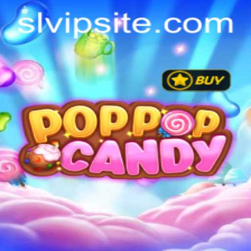 POPPOPCANDY: A Sweet Gaming Sensation Amidst the Slvip Revolution